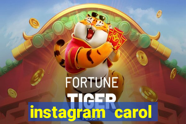 instagram carol muniz bahia